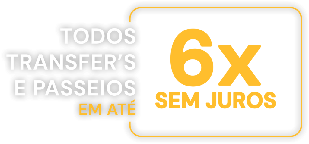 parcele seu transfer ou passeio em até 6x sem juros